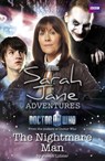 Sarah Jane Adventures: The Nightmare Man - Joseph Lidster - 9781405908085