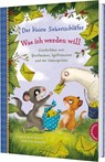 Der kleine Siebenschläfer: Was ich werden will - Sabine Bohlmann - 9783522188678