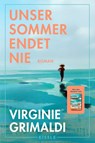Unser Sommer endet nie - Virginie Grimaldi - 9783961612826
