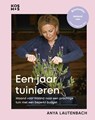 Een jaar tuinieren - Anya Lautenbach - 9789043946414
