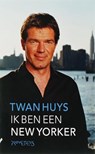 Ik ben een New Yorker - HUYS, Twan - 9789044608649