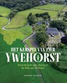 Het kerspel van der Ywehorst - Bertus Boivin ; Roel Lensen ; Mees te Velde - 9789464714678