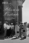 Bloem in Oostende! - DW B - 9789465304526