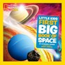 Little Kids First Big Book of Space - Catherine D. Hughes - 9780008825300