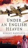 Under An English Heaven - Robert Radcliffe - 9780351320804