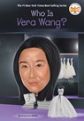 Who Is Vera Wang? - Vivian Jun Kirklin - 9780593891452