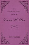 The Unselected Journals of Emma M. Lion - Beth Brower - 9780998063652