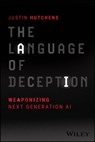The Language of Deception - Justin (United States Air Force) Hutchens - 9781394222544