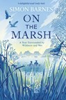 On the Marsh - Simon Barnes - 9781471168505