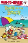 Bugs at the Beach - David A. Carter - 9781481440523