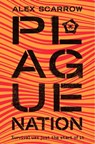 Plague Nation - Alex Scarrow - 9781509897186