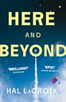 Here and Beyond - Hal LaCroix - 9781526678263