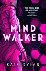 Mindwalker - Kate Dylan - 9781529392708
