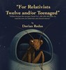 "For Relativists Twelve and/or Teenaged" - Dorian Redus - 9781698720302
