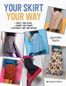 Your Skirt, Your Way - Jenniffer Taylor - 9781782215936
