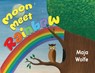 Moon Meet Rainbow - Maja Wolfe - 9781787887862