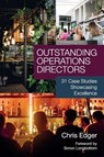 Outstanding Operations Directors - Chris Edger - 9781911450764