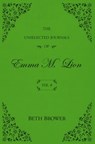 The Unselected Journals of Emma M. Lion - Beth Brower - 9781957492032