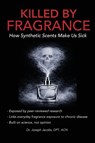 Killed by Fragrance - Joseph Jacobs - 9781971745138