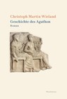 Geschichte des Agathon - Christoph Martin Wieland - 9783835356528