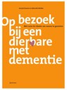 Op bezoek bij een dierbare met dementie - Anniek Kramer ; Marcelle Mulder - 9789000384310