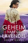 Het geheim van de lavendel - Arlem Hawks - 9789029735322