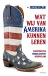 Wat wij van Amerika kunnen leren - Rick Nieman - 9789044631456