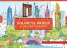 Colorful World - Kleuren voor volwassenen - M. Tantareanu - 9789044769609