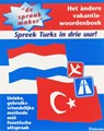 De spraakmaker Nederlands Turks - M. Kiris ; J. Lubbers-Muijlwijk - 9789073288003