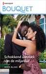 Schokkend aanzoek van de miljardair - Maya Blake - 9789402558777