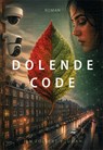 Dolende code - Jan Folkert Bouman - 9789463658904