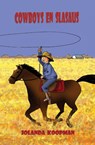 Cowboys en slasaus - Jolanda Koopman - 9789491670152