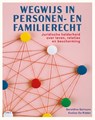 Wegwijs in personen- en familierecht - Geraldine Quireyns ; Evelien De Ridder - 9789493547506