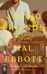 Among Friends - Hal Ebbott - 9798217045860