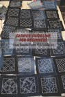 Sashiko Guideline For Beginners: Create Beautiful Pattern With Sashiko Art - Derek Vanbooven - 9798500096609