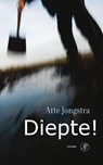 Diepte! - Atte Jongstra - 9789029588126