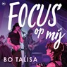 Focus op mij - Bo Talisa - 9789044371079