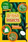 Ultimate Explorer Field Guides British Insects - National Geographic Kids - 9780008374556