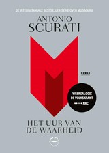 M. Het uur van de waarheid, Antonio Scurati -  - 9789028453821
