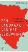Een landkaart van het verdwijnen - Emir Suljagić - 9789029547802