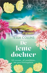De lentedochter, Tessa Collins -  - 9789402716870
