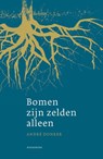 Bomen zijn zelden alleen - André Donker - 9789464715644