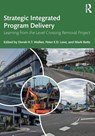 Strategic Integrated Program Delivery - Derek H.T. (RMIT University Walker ; Peter E.D. Love ; Mark Betts - 9781032484556