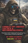Combat FPV Drones Tactics & Recommendations - Emris Stardust - 9781919214498