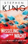 Wisseling van de wacht - Stephen King - 9789021025742