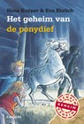 Het geheim van de ponydief - Hans Kuyper ; Eva Ehrlich - 9789025862749