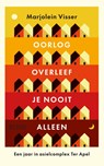 Oorlog overleef je nooit alleen - Marjolein Visser - 9789044553147