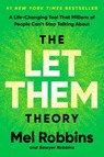 Robbins, M: Let Them Theory - Mel Robbins ; Sawyer Robbins - 9781401971366
