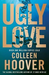 Ugly Love, Colleen Hoover -  - 9781471136726