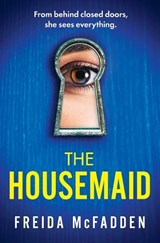 McFadden, F: Housemaid, Freida McFadden -  - 9781538742570